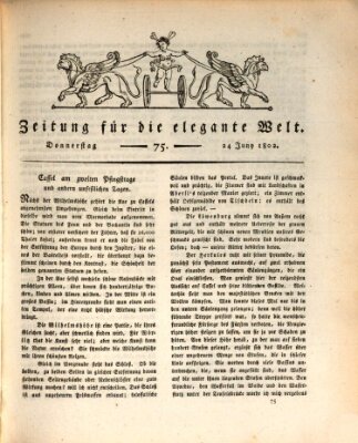 Zeitung für die elegante Welt Donnerstag 24. Juni 1802