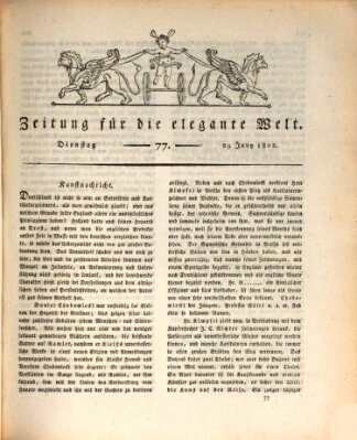 Zeitung für die elegante Welt Dienstag 29. Juni 1802