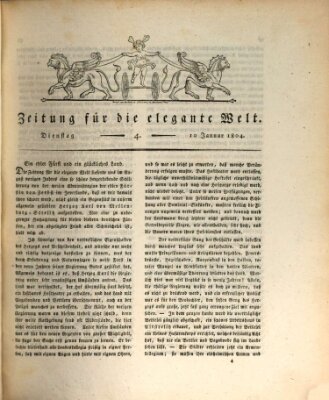 Zeitung für die elegante Welt Dienstag 10. Januar 1804