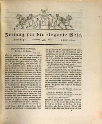 Zeitung für die elegante Welt Dienstag 3. April 1804