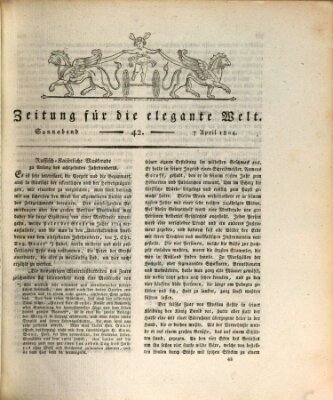 Zeitung für die elegante Welt Samstag 7. April 1804