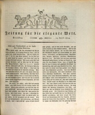 Zeitung für die elegante Welt Dienstag 24. April 1804