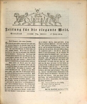 Zeitung für die elegante Welt Samstag 16. Juni 1804