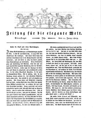 Zeitung für die elegante Welt Dienstag 11. Juni 1805