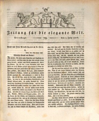 Zeitung für die elegante Welt Dienstag 1. Juli 1806