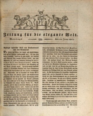 Zeitung für die elegante Welt Montag 22. Juni 1807