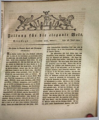 Zeitung für die elegante Welt Dienstag 26. Juni 1810