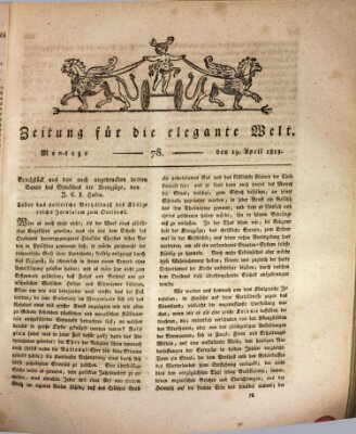 Zeitung für die elegante Welt Montag 19. April 1813