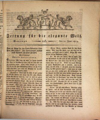 Zeitung für die elegante Welt Montag 21. Juni 1813