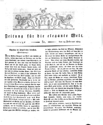 Zeitung für die elegante Welt Montag 14. Februar 1814