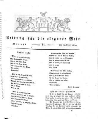 Zeitung für die elegante Welt Montag 25. April 1814