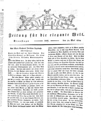 Zeitung für die elegante Welt Dienstag 31. Mai 1814