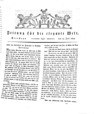 Zeitung für die elegante Welt Dienstag 19. Juli 1814