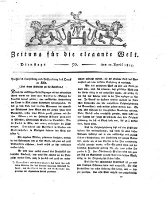 Zeitung für die elegante Welt Dienstag 11. April 1815