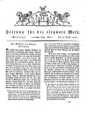 Zeitung für die elegante Welt Montag 19. Juni 1815