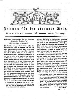 Zeitung für die elegante Welt Donnerstag 29. Juni 1815