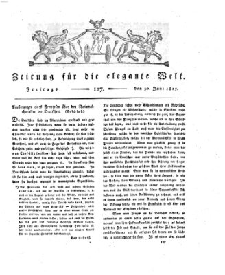 Zeitung für die elegante Welt Freitag 30. Juni 1815