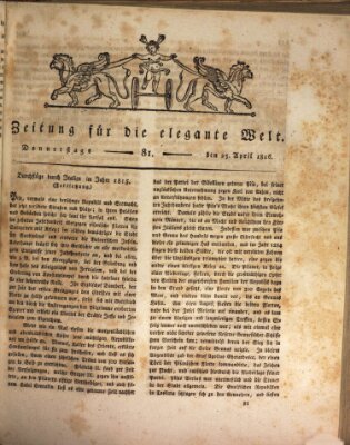 Zeitung für die elegante Welt Donnerstag 25. April 1816