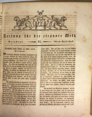 Zeitung für die elegante Welt Dienstag 30. April 1816