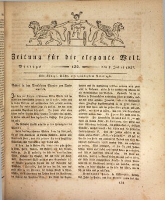 Zeitung für die elegante Welt Montag 9. Juli 1827