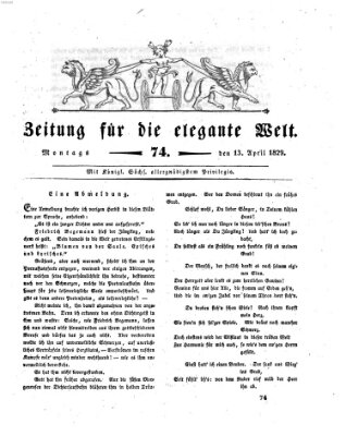 Zeitung für die elegante Welt Montag 13. April 1829