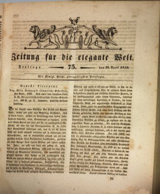 Zeitung für die elegante Welt Freitag 16. April 1830