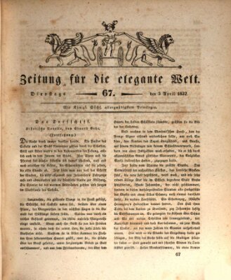 Zeitung für die elegante Welt Dienstag 3. April 1832