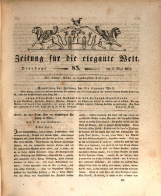 Zeitung für die elegante Welt Dienstag 1. Mai 1832