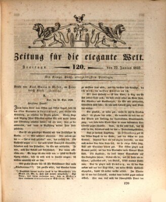 Zeitung für die elegante Welt Freitag 22. Juni 1832