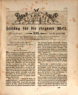 Zeitung für die elegante Welt Dienstag 10. Juli 1832