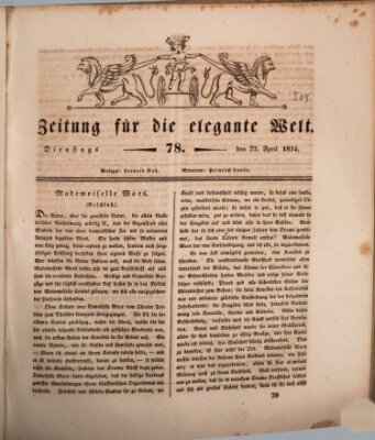 Zeitung für die elegante Welt Dienstag 22. April 1834