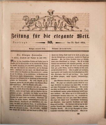 Zeitung für die elegante Welt Freitag 25. April 1834