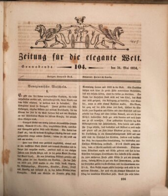 Zeitung für die elegante Welt Samstag 31. Mai 1834