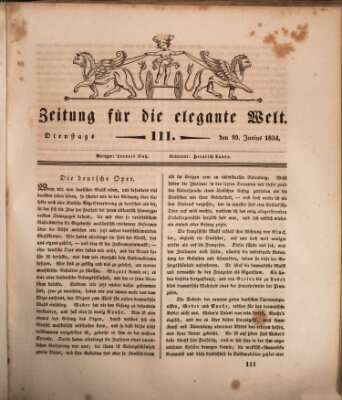 Zeitung für die elegante Welt Dienstag 10. Juni 1834