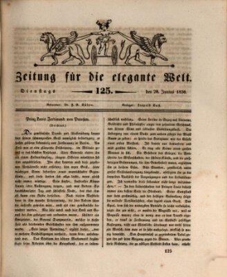 Zeitung für die elegante Welt Dienstag 28. Juni 1836