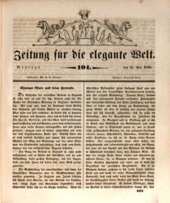 Zeitung für die elegante Welt Montag 28. Mai 1838