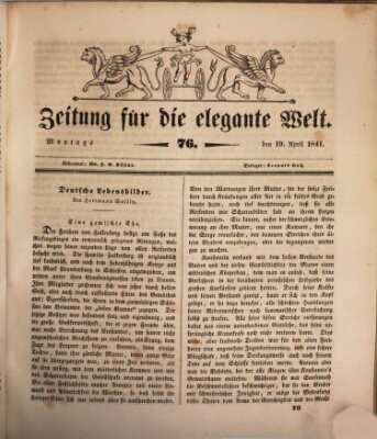 Zeitung für die elegante Welt Monday 19. April 1841