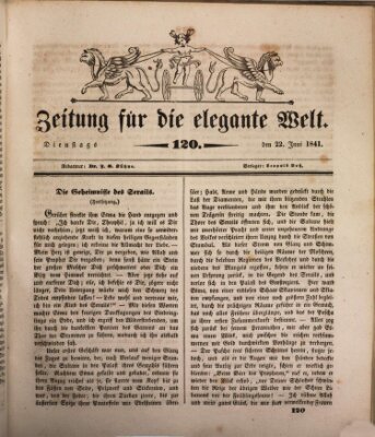 Zeitung für die elegante Welt Dienstag 22. Juni 1841