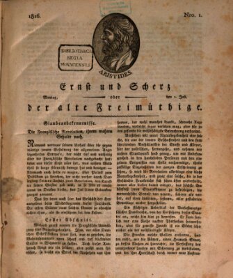 Ernst und Scherz oder Der alte Freimüthige Montag 1. Juli 1816