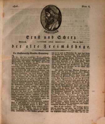 Ernst und Scherz oder Der alte Freimüthige Mittwoch 10. Juli 1816