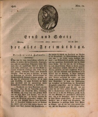 Ernst und Scherz oder Der alte Freimüthige Montag 22. Juli 1816