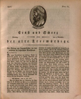 Ernst und Scherz oder Der alte Freimüthige Dienstag 5. November 1816