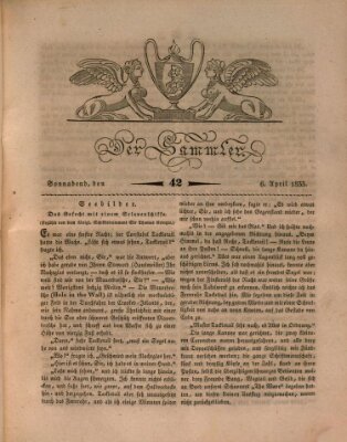 Der Sammler Samstag 6. April 1833