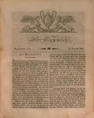 Der Sammler Samstag 10. August 1833