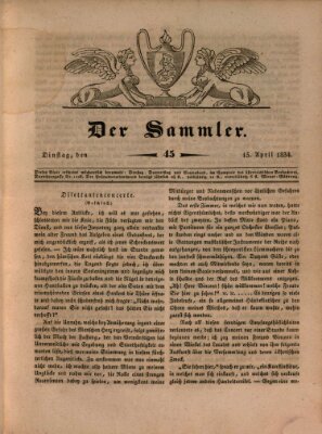 Der Sammler Dienstag 15. April 1834