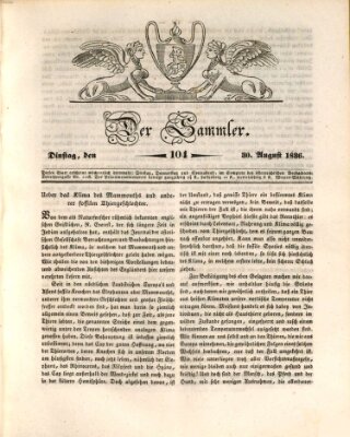 Der Sammler Dienstag 30. August 1836