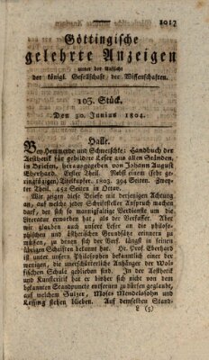 Göttingische gelehrte Anzeigen (Göttingische Zeitungen von gelehrten Sachen) Samstag 30. Juni 1804