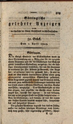 Göttingische gelehrte Anzeigen (Göttingische Zeitungen von gelehrten Sachen) Montag 1. April 1805