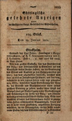 Göttingische gelehrte Anzeigen (Göttingische Zeitungen von gelehrten Sachen) Montag 29. Juni 1812