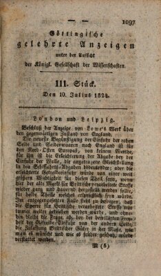 Göttingische gelehrte Anzeigen (Göttingische Zeitungen von gelehrten Sachen) Samstag 10. Juli 1824